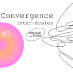 Convergence inter-écoles #2